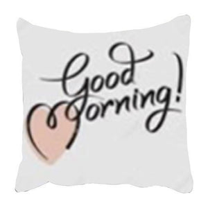 Good Morning Cushion Cover