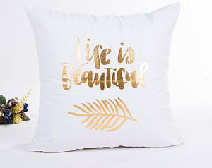 Life is Beautiful White and Gold Cushion Cover